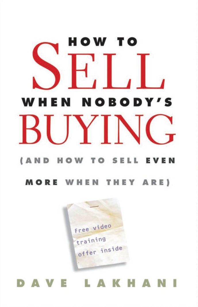 How To Sell When Nobody Is Buying